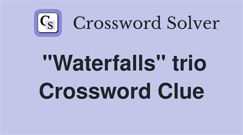 WATERFALLS Crossword Clue: 2 Answers with 8.